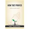 Lillian G Harvey Edwin F Harv How They Prayed Vol 1 Household Praye (Tascabile)