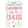 Arturo González Enhorabuena por tu fracaso / Congratulations (Copertina rigida)