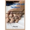 Roza Kay Sexual Health and Wellness (Tascabile)