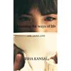Isha Kansal Learning the ways of life (Tascabile)