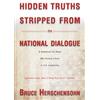 Bruce Herschens Hidden Truths Stripped From the National Dial (Copertina rigida)