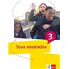 Tous ensemble 3: Schulbuch 3. Lernjahr (Tous ensemble. Ausgabe ab 20 (Tascabile)