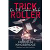 Cordelia Kingsbridge Peter Friedri Trick Roller (Die Pik-Sieben-Mord (Tascabile)