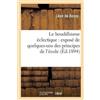 Léon de Rosny Le Bouddhisme Éclectique: Exposé de Quelques-Uns Des P (Tascabile)