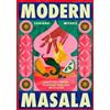 Sanjana Modha Modern Masala (Copertina rigida) (PRESALE 10/09/2026)