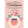 Lionel Strong How to Improve Your Charisma (Tascabile)