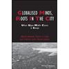 Alberta Andreotti Patrick Le Galès Francis Globalised Minds, (Copertina rigida)