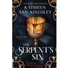 Kathryn Ann Kingsley The Serpent's Sin (Tascabile) Bloodlines