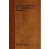 Charles Morley Peter - A Cat O' One Tail - His Life And Adventures (Tascabile)