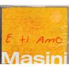 MARCO MASINI CD SINGLE E ti amo + VIDEOCLIP sigillato 2 TRACCE made in ITALY