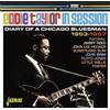 Various Artists Eddie Taylor: In Session: Diary of a Chicago Bluesman 1953 (CD)