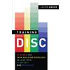 Focal Star Publishing Training with DISC: 30 Games & Team Building Exercises to Lead your First or your 101st DISC Workshop