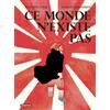 CASTERMAN Ce monde n'existe pas