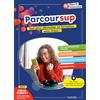 HACHETTE PRAT Parcoursup: Tout pour décrocher sa formation sans stress !