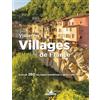 Michelin VISITER LES VILLAGES DE FRANCE: Plus de 260 villages d'exception à découvrir