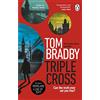 Penguin Triple Cross: The unputdownable, race-against-time thriller from the Sunday Times bestselling author of Secret Service