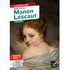 HATIER Manon Lescaut: Suivi du parcours «Personnages en marge, plaisirs du romanesque»