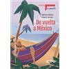 Hoepli De vuelta a Mexico. Nivel B1-B2. Con File audio per il download