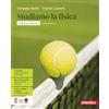 Zanichelli Studiamo la fisica. Ediz. bianca. Idee per imparare. Per le Scuole superiori. Con e-book. Con espansione online