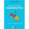 Michel Lafon Un ours nommé Paddington