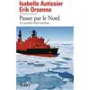 Sodis Passer par le nord. La nouvell: La nouvelle route maritime