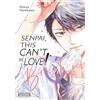 Yen Press Senpai, This Can't Be Love! Brush Up: 2