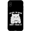 Funny Cat Lady Humor For Cat Lovers Custodia per iPhone XS Max Sarcastic Cat I'm Here I'm Awake Funny Cat Slogan Graphic