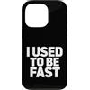 Retro Humor For Runner Athlete Comedy Custodia per iPhone 13 Pro Divertente Detto Usato Sarcastico Sarcasmo Umoristico