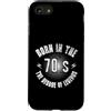 Collezione Nostalgia Anni Settanta Class Custodia per iPhone SE (2020) / 7/8 Born In The 70's The Decade Of Legends Vintage Retro