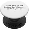 Sarcastic Solitude Alcune cose sono meglio lasciate sole citazione introverso PopSockets PopGrip Adesivo