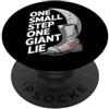 Moon Landing Skeptic Space Conspiracy En Moon Landing Hoax Conspiracy Fake Cover-Up bufala lunare PopSockets PopGrip Adesivo