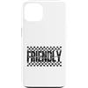 Unfriendly Graphics Custodia per iPhone 13 Umorismo introverso sarcastico amichevole non amichevole