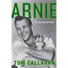 Tom Callahan Arnie (Copertina rigida)