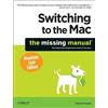 David Pogue Switching to the Mac: The Missing Manual, Mountain Lion (Tascabile)