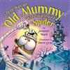 Amazon Publishing There Was an Old Mummy Who Swallowed a Spider