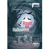HOEPLI Roses on Halloween. Level A2/B1. Con File audio online