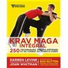 Budo Krav maga intégral: 250 techniques d'auto-défense et de combat