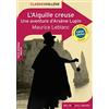 BELIN EDUCATION L'aiguille creuse: Une aventure d'Arsène Lupin