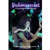 Android Press Bioluminescent: A Lunarpunk Anthology