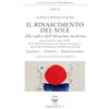 Belforte Salomone Il rinascimento del sole. Alle radici dell'ebraismo moderno. Levitico, Numeri, Deuteronomio