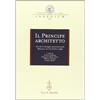 INGENIUM Il principe architetto. Atti del Convegno internazionale (Mantova, 21-23 ottobre 1999)