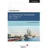 Nova Delphi Libri La disastrosa traversata del Carlo R. Note di viaggio