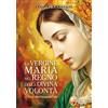 La vergine Maria nel regno della Divina Volontà