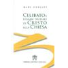 Celibato e legame nuziale di Cristo alla Chiesa