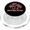 The Aqua Cottage Trovami sotto le palme PopSockets PopGrip per MagSafe
