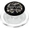 T-shirt divertenti per amanti del caffè Il caffè divertente mi fa sentire meno caffeina omicida PopSockets PopGrip per MagSafe