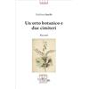 Le Lettere Scarlatte Un orto botanico e due cimiteri