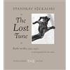 Last Gasp of San Francisco The Lost Tune: Early Works 1913-1930 As Photographed by the Artist