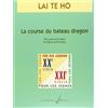 BILLAUDOT La Course du Bateau Dragon