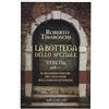E/O La bottega dello speziale. Venetia 1118 d. C. (Vol. 2)